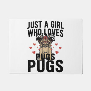 Paillasson Juste Une Fille Qui Aime Les Pugs Modèle De T-Shir