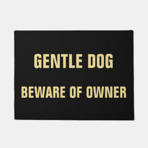 Paillasson Le chien doux d'humour drôle prennent garde de