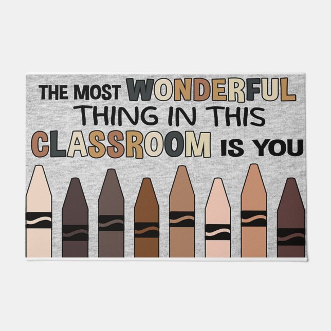 Paillasson Le Most Wonderful Thing In this Classroom Is You (Devant)