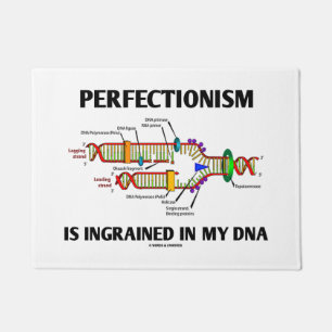 Paillasson Le Perfectionisme Est Inné Dans Mon Humour Géné