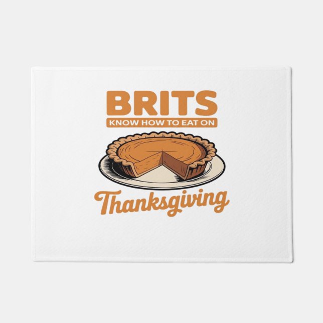 Paillasson Les Brits savent comment manger sur Thanksgiving T (Devant)