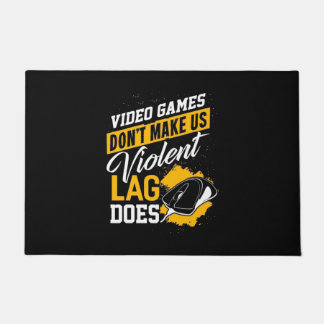Paillasson Les Jeux Vidéo Ne Font Pas De Gamer Lag Ne