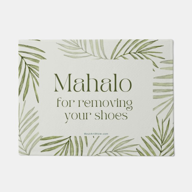 PAILLASSON MAHALO POUR RETIRER VOS CHAUSSURES - PORTE MAT RUG (Devant)