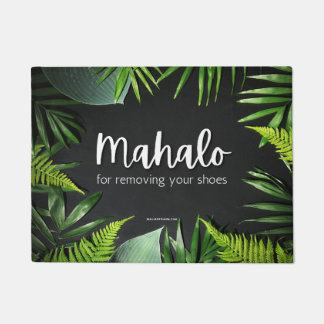 PAILLASSON MAHALO POUR RETIRER VOS CHAUSSURES - PORTE MAT RUG