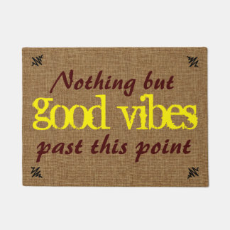 Paillasson Message positif de bonne vibration