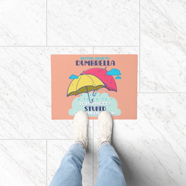 Paillasson Mieux Vaut Prendre Mon Parapluie C'Est Assez Stupi (Intérieur)