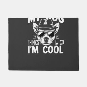 Paillasson Mon chien pense que je suis cool 