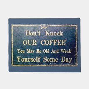 Paillasson Ne frappez pas notre publicité vintage de café