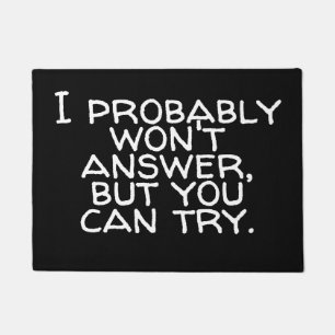 Paillasson Ne répondra pas probablement à la citation