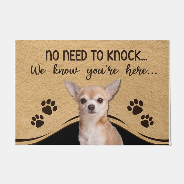 Paillasson No Need To Knock We Know You're Here Chihuahua (Devant)