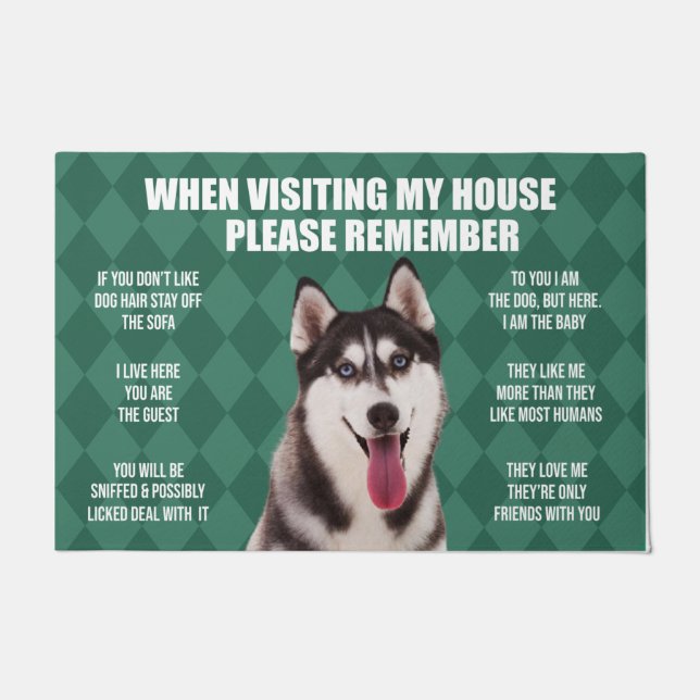 Paillasson N'oubliez pas Husky Dog's House Rules Doormat (Devant)