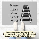 Paillasson One Track Mind Add Name Personalize Funny Train<br><div class="desc">Add the name you want,  Change any of the other Text as well - Any Railroad Fan will love this one,  - See Lots More Train Theme Toxits in my store - Have a look NOW ! - Elle veut something you loou</div>
