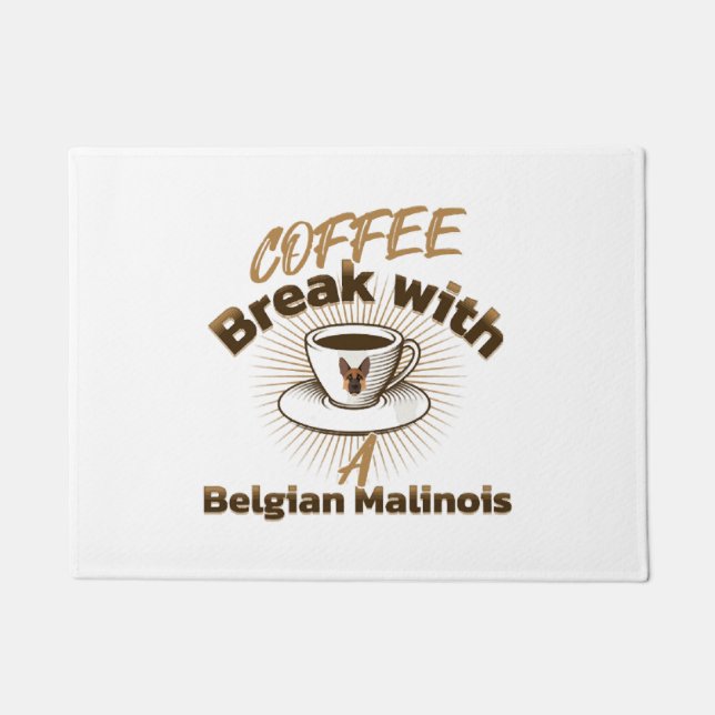 Paillasson pause café avec malinois belge (Devant)
