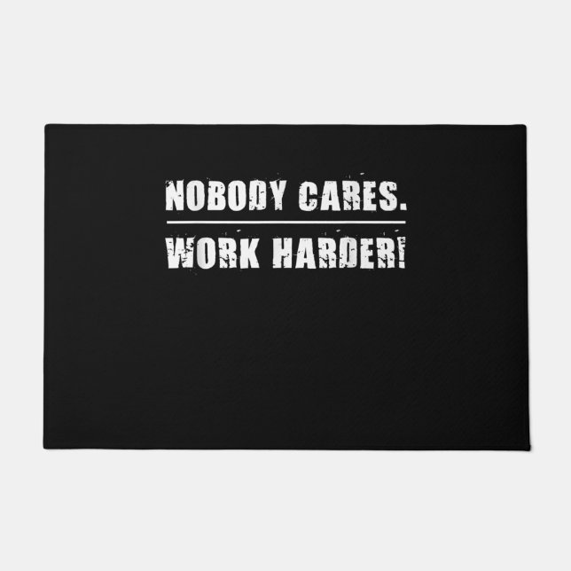 Paillasson Personne ne se soucie de travailler plus dur Ness  (Devant)