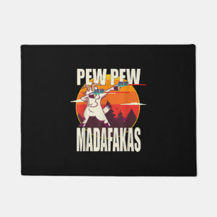 Paillasson Pew Pew Madafakas
