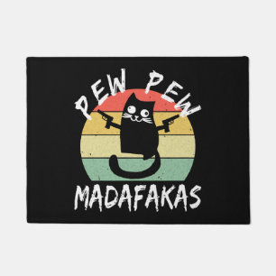 Paillasson Pew Pew Pew Madafakas Funny Chat Crazy Cat
