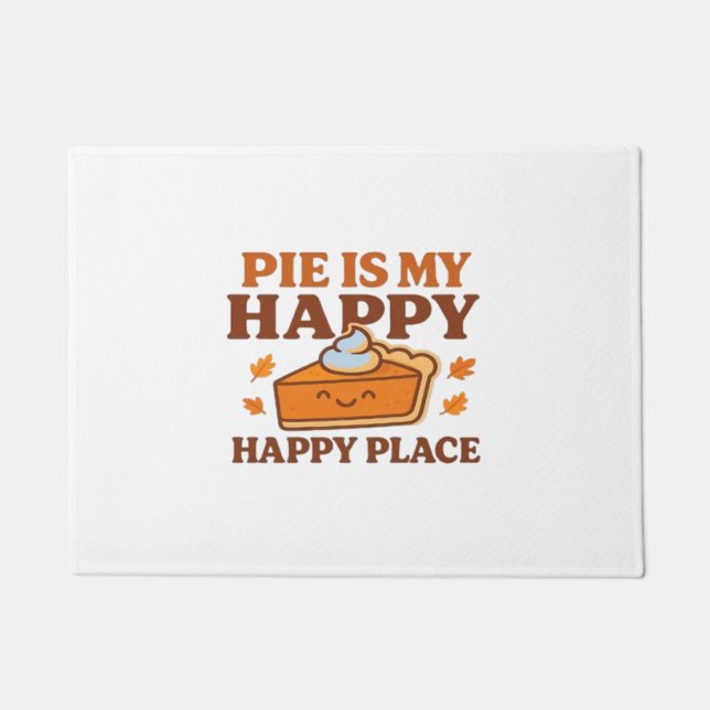 Paillasson Pie Is My Happy Place - Joli Citrouille Pie Thanks (Devant)