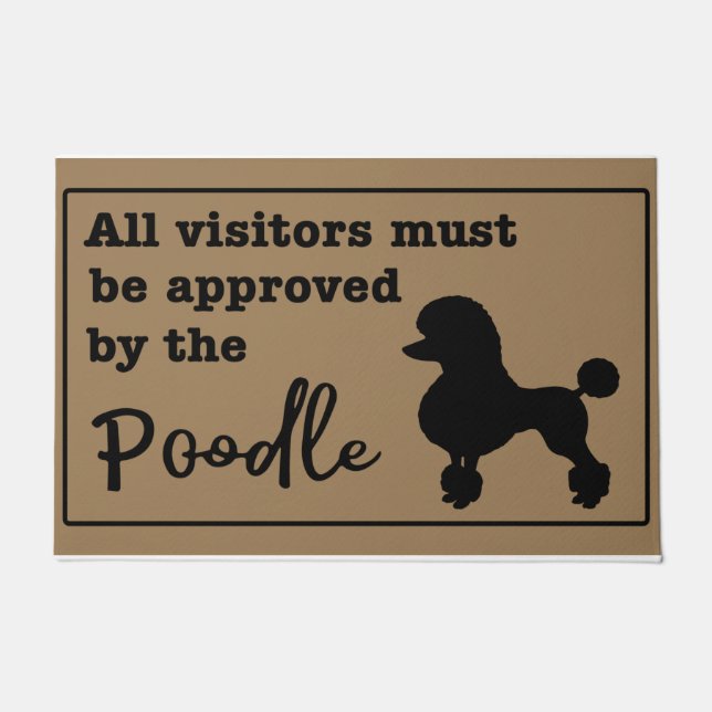 Paillasson Poodle Doormat, Tous Les Visiteurs Doivent Être Ap (Devant)