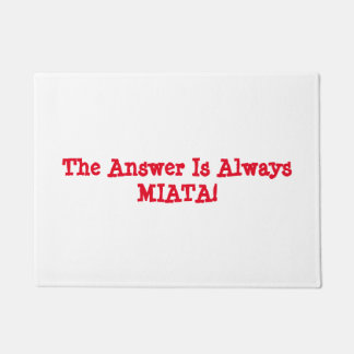 Paillasson Porte Matt de Miata : "La réponse est toujours