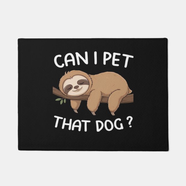 Paillasson Puis-je familiariser ce chien avec une paresse drô (Devant)