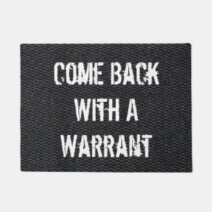 Paillasson Revenez Avec Un Warrant Sarcastique CALIGRAPHIE Gr