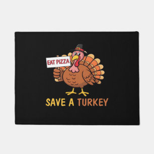 Paillasson Sauvez Une Turquie Mange Pizza Drôle Thanksgiving