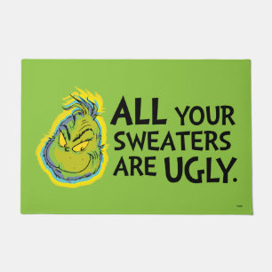 Paillasson Snarky Grinch Tous vos pulls sont laids