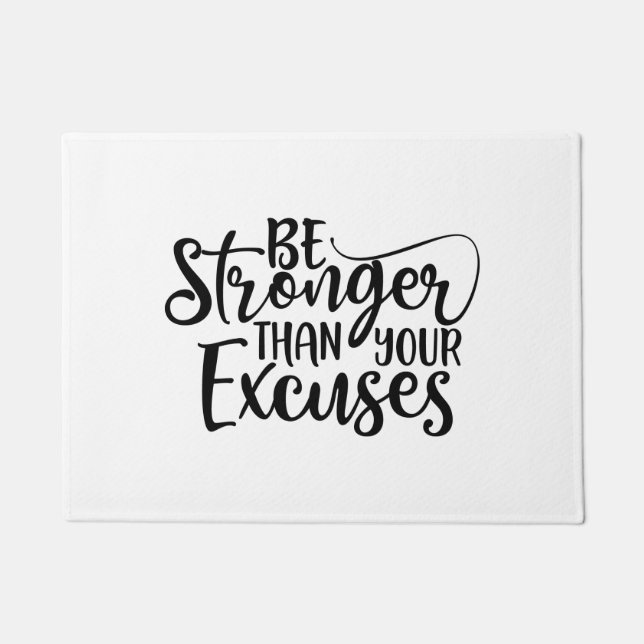 Paillasson Soyez Plus Forte Que Votre Excusez La Fitness (Devant)