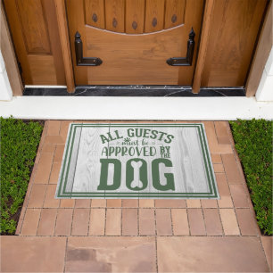Paillasson Tous Les Clients Doivent Être Approuvés Funny Dog