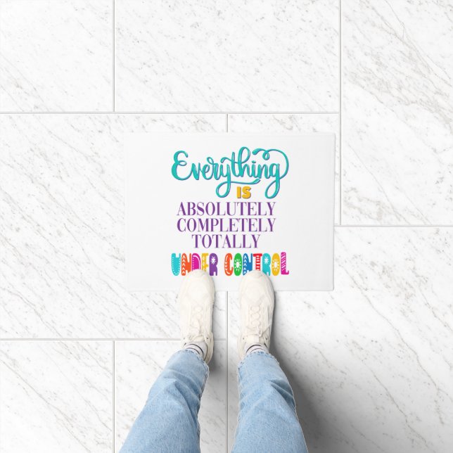 Paillasson Tout Est Absolument Sous Contrôle (Intérieur)