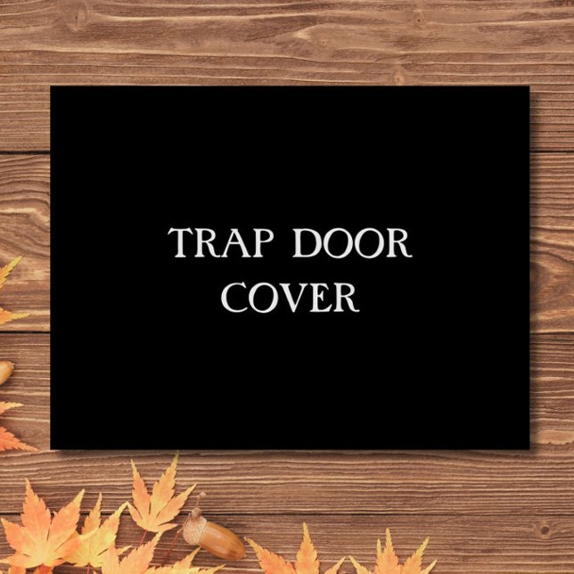 Paillasson "TRAP PORTE COVER" Drôle Introvertir le texte anti (This funny, introvert, anti-social  "Trap Door Cover" doormat is great for Halloween entertaining!)