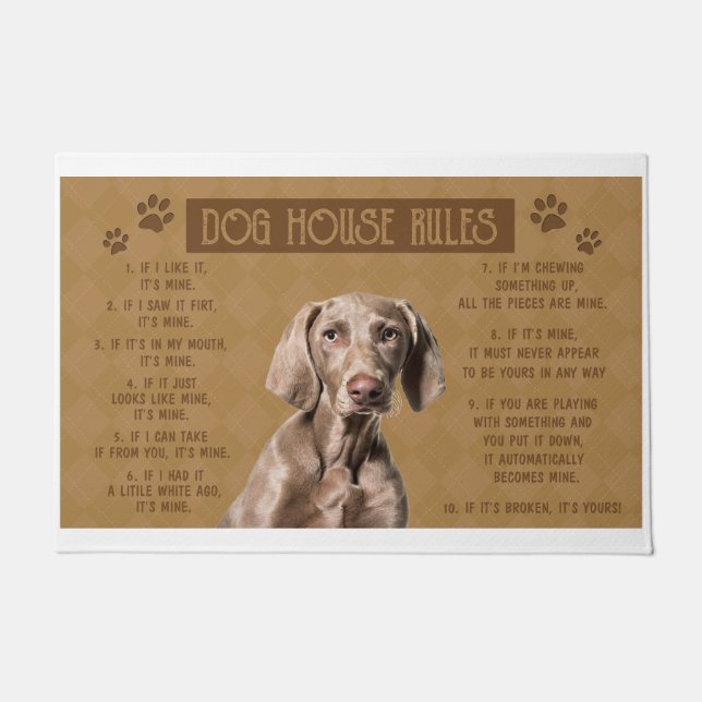 Paillasson Weimaraner Dog House Rules, If It's Brock, It’s Yo (Devant)