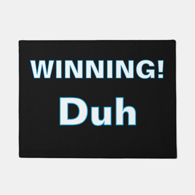 Paillasson ''Winning, Duh'' Doormat (Devant)