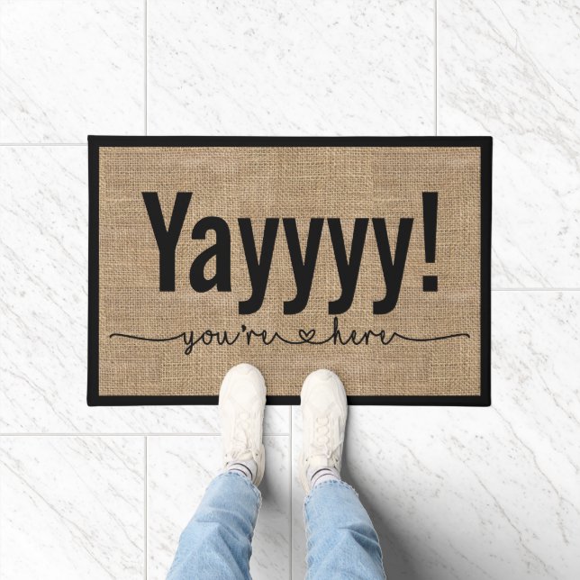 Paillasson Yay Vous êtes ici Funny Sarcastic Doormat (Intérieur)