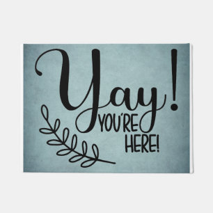 Paillasson Yay You're Here Home Decor