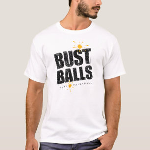 Paintball Bust Balls T-Shirt