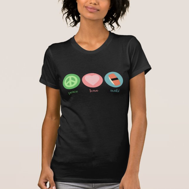 Paix, amour et T-shirt de sushi (Devant)