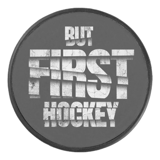 Palet De Hockey But First Hockey – Funny Hockey Lover Quote Design (Devant)