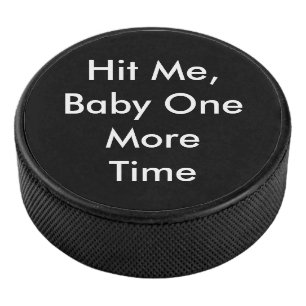Palet De Hockey Frappe-Moi Baby Une Fois De Plus