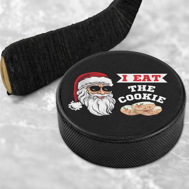 Palet De Hockey Je Mange Le Cookie Drôle Dirty Plaisanterie Père N (I Eat The Cookie Funny Dirty Joke Santa Christmas Hockey Puck)