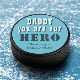 Palet De Hockey Papa, tu es notre Héros Bleu Fête du Père