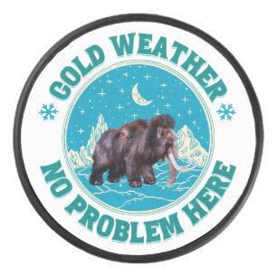 Palet De Hockey Temps froid, pas de problème ici ! Wooly Mammoth F