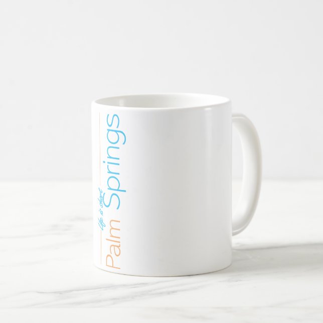 Palm Springs - Life if short coffee mug (Devant droit)