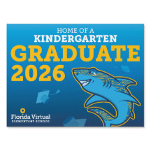 FVES - Kindergarten Graduation Yard Sign