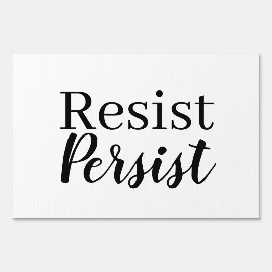 Pancarte L Elegante Resistance Moderne Persiste Citation In Zazzle Fr