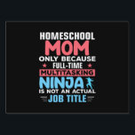 Pancarte Mom Art Homeschool Mom<br><div class="desc">Mom Art Homeschool Mom</div>