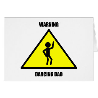 Panneau d'avertissement : Papa de danse