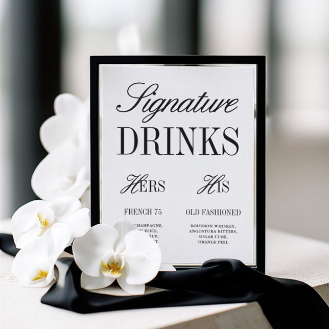 Panneau de bar de mariage pour boissons signatures (Black & White Signature Drinks Wedding Bar Sign)