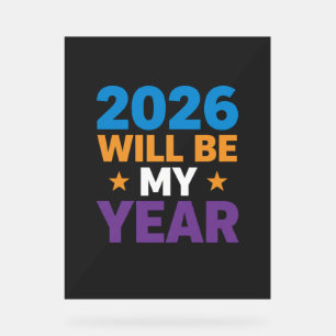 Panneau En Acrylique 2026 Sera Mon Année Inspirante Nouveaux Débuts