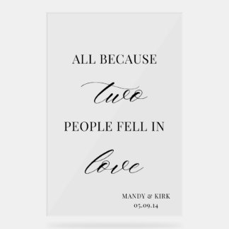 Panneau En Acrylique All Because Two People Fell in Love Wedding Sign 